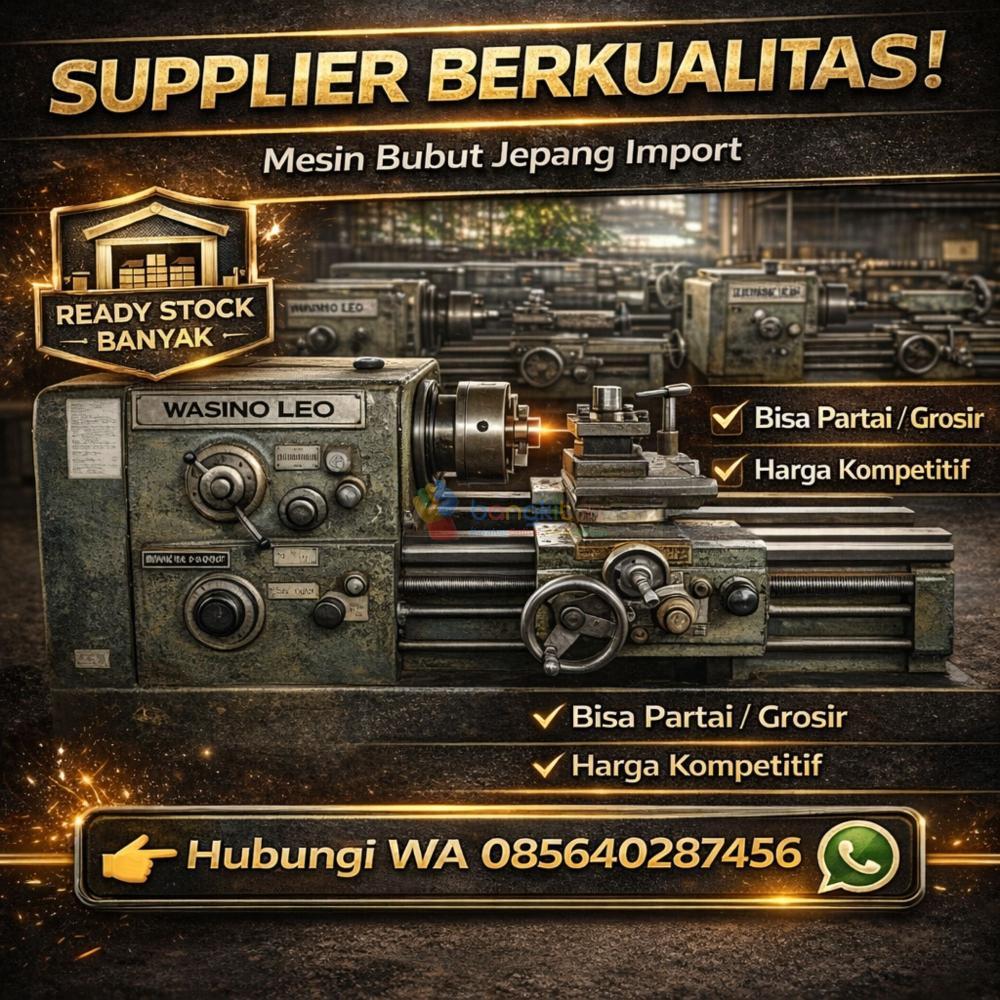 SUPPLIER BERKUALITAS! 085640287456 Supplier Mesin Bubut Wasino Leo Bekas Jepang di Medan