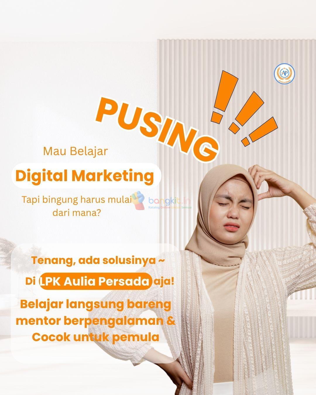 Aulia Persada, Kursus Digital Marketing Untuk Pemula