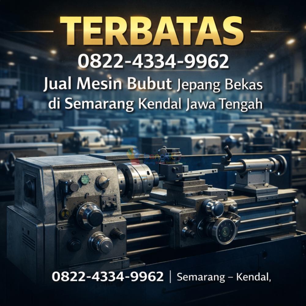 TERBATAS – 0822-4334-9962 Jual Mesin Bubut Jepang Bekas di Semarang Kendal Jawa Tengah