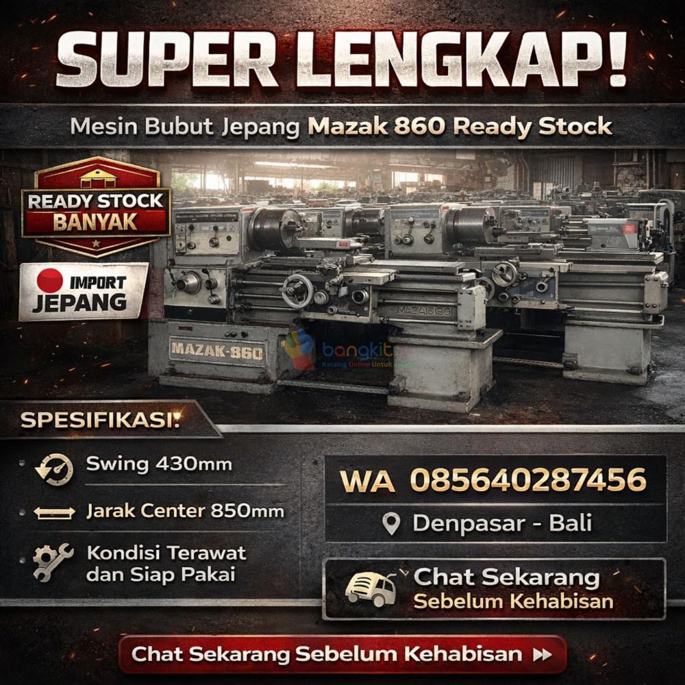 SUPER LENGKAP! WA 085640287456 Jual Mesin Bubut Jepang Bekas Mazak 860 di Denpasar Bali