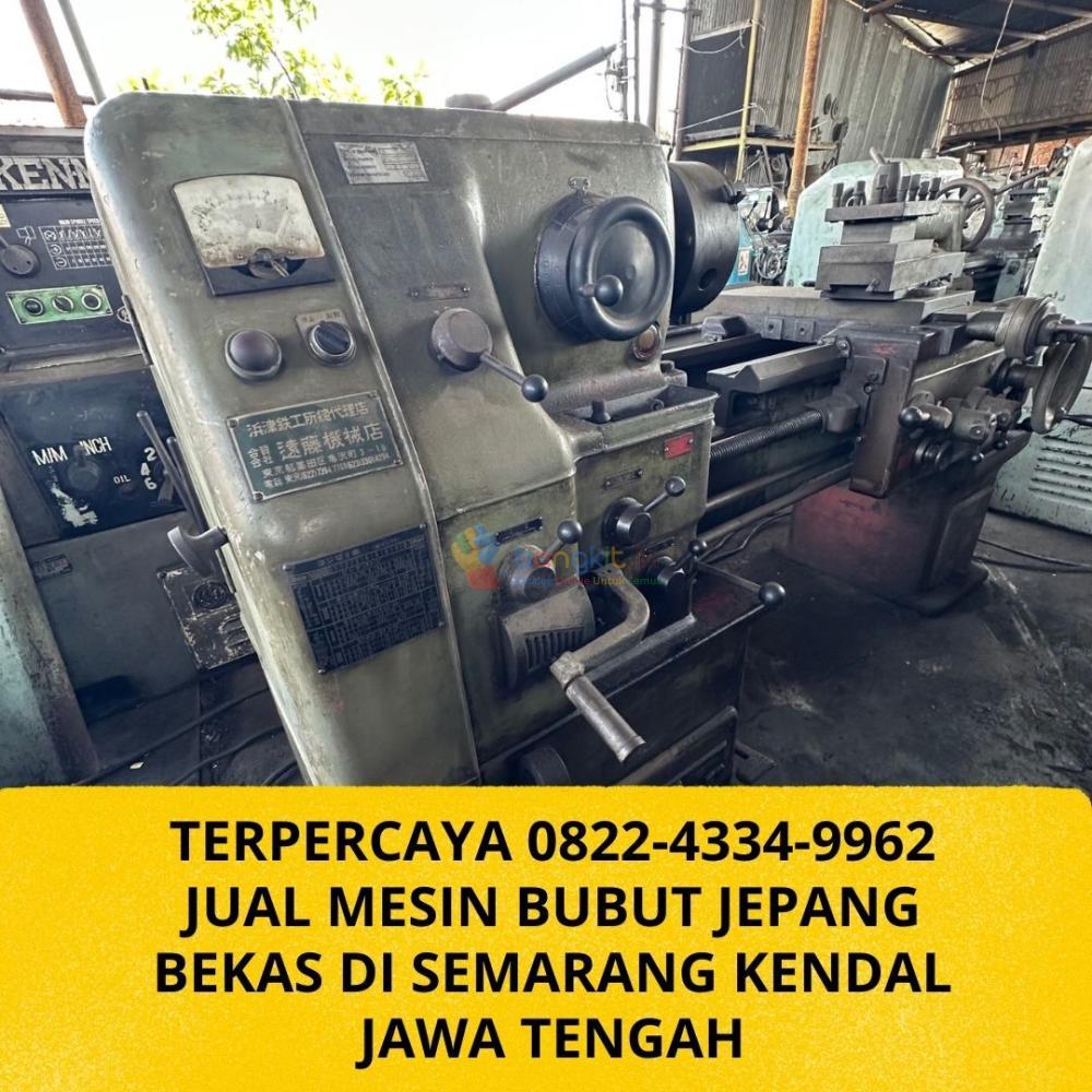 TERPERCAYA 0822-4334-9962 Jual Mesin Bubut Jepang Bekas di Semarang Kendal Jawa Tengah