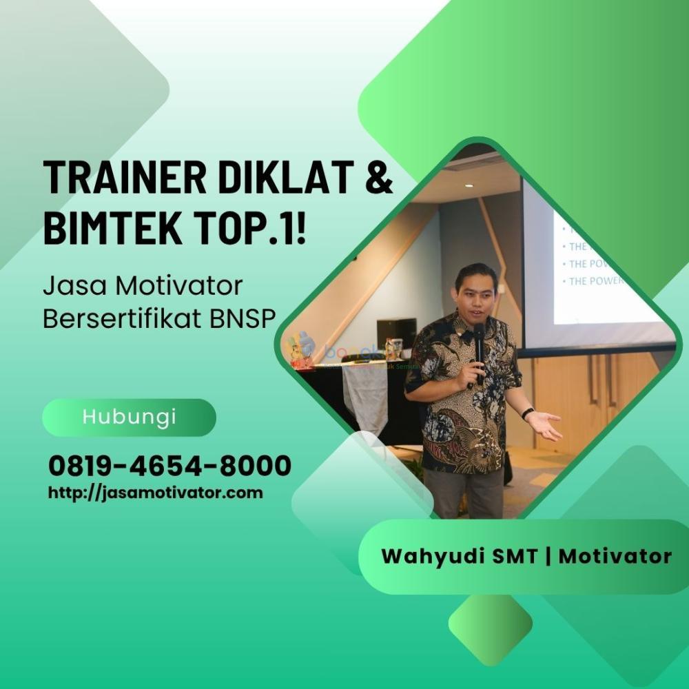 Motivator Leadership Karawang, Terpercaya Dan Bersertifikat BNSP! (0819-4654-8000)