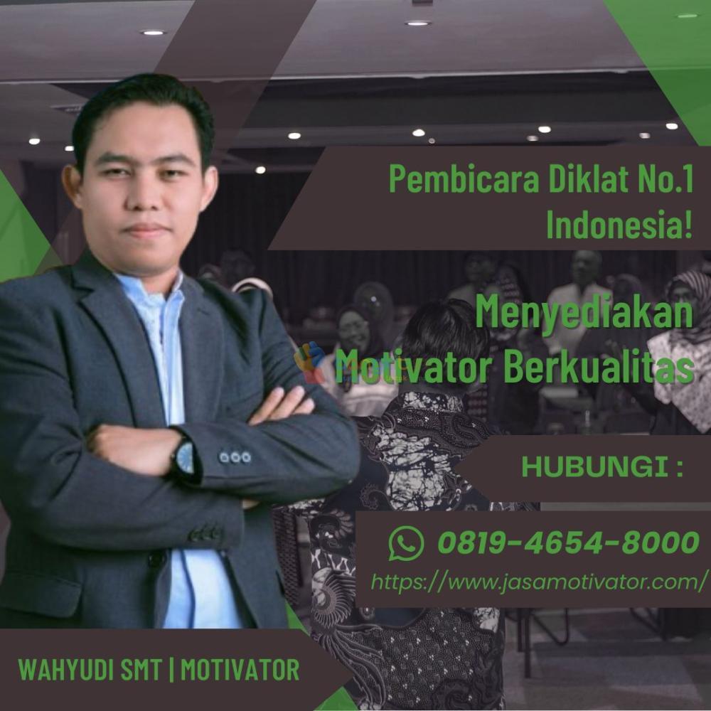 Pembicara Seminar Motivasi Tangerang Selatan, Terunggul! Untuk Peningkatan Kapasitas SDM