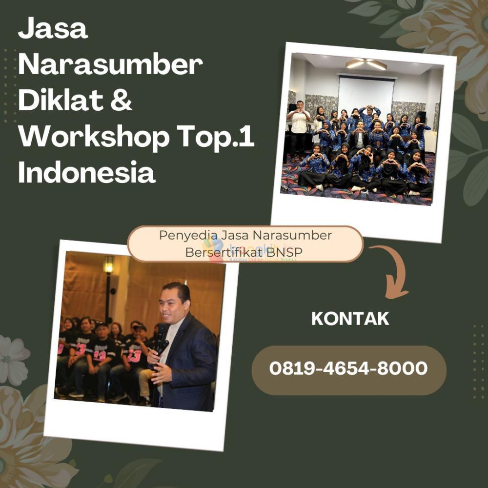 Pembicara Motivator Pelatihan Pelayanan Prima Karanganyar, Profesional (0819-4654-8000)