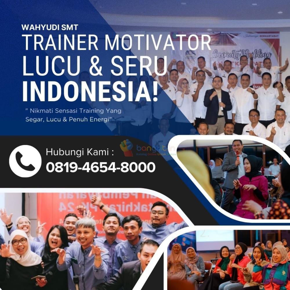 Narasumber Motivator Bimtek Madiun, Coach Wahyudi SMT (0819-4654-8000)