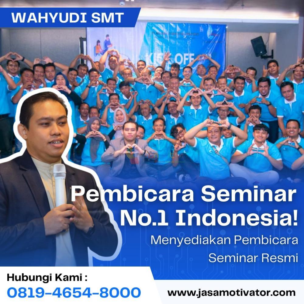 Pembicara Motivator Pelatihan Pelayanan Prima Garut, Profesional (0819-4654-8000)