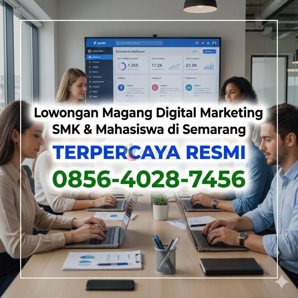 TERPERCAYA RESMI | 0856-4028-7456 Lowongan Magang Digital Marketing SMK dan Mahasiswa di Semarang
