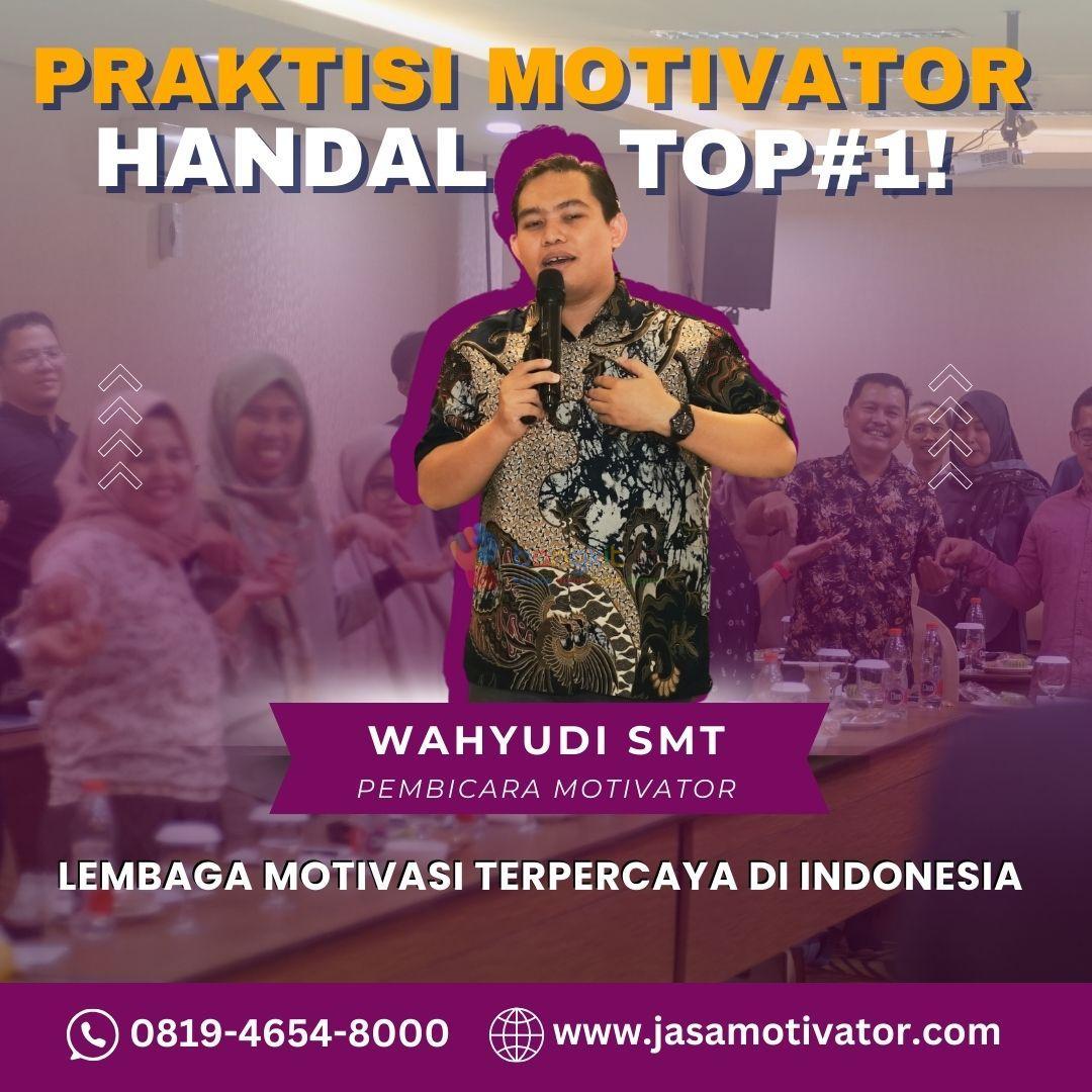 Narasumber Motivator Capacity Building DKI Jakarta, 0819-4654-8000