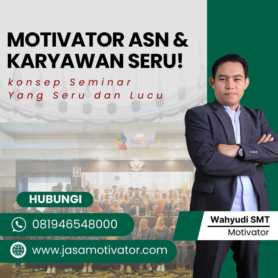 Narasumber Motivator Capacity Building di  Jogja, Terlucu! Meningkatkan Kapasitas Diri (WA:0819-4654-8000)