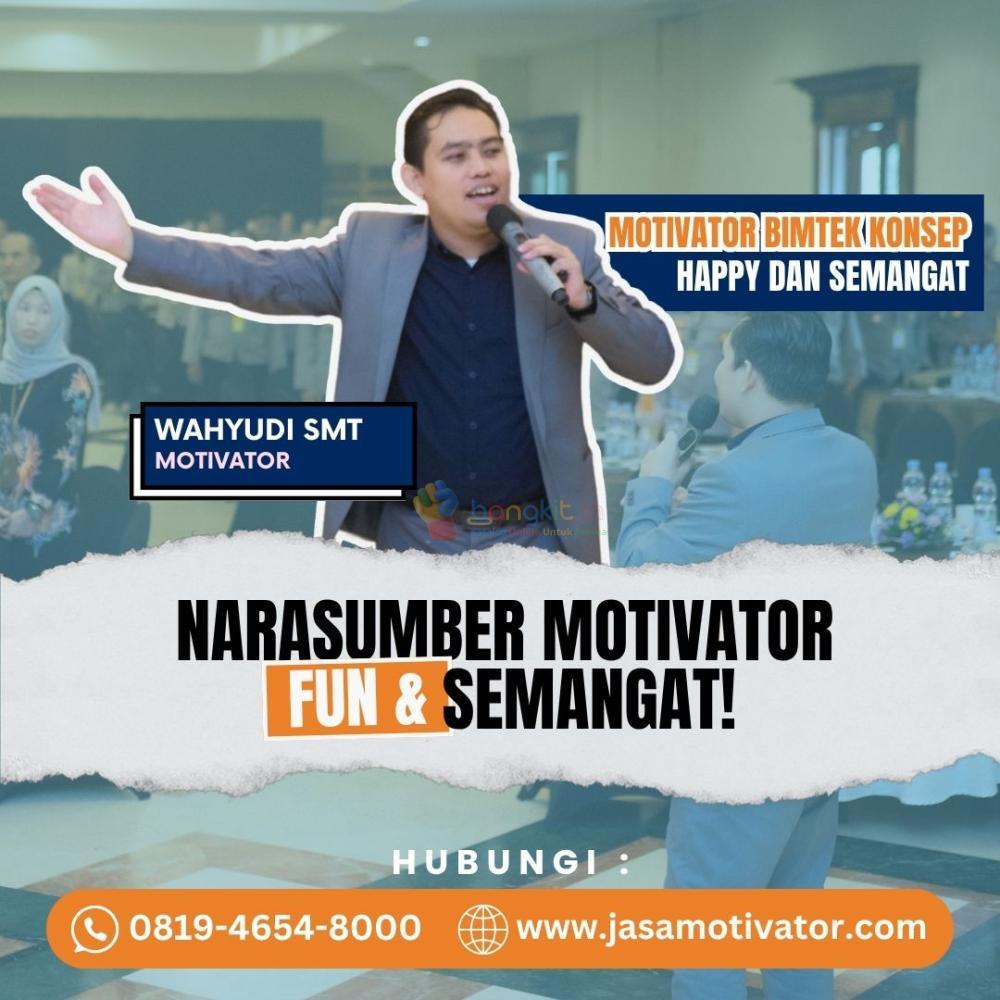 Motivator Pelatihan Capacity Building Kebumen, Energik  & Inspiring! (0819-4654-8000)