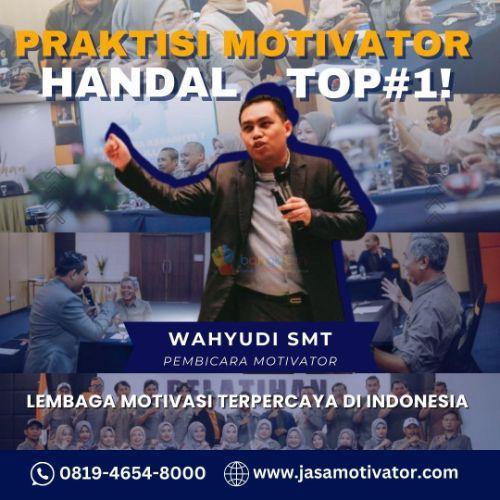 Praktisi Motivator Capacity Building Kebumen (Hub:0819-4654-8000)