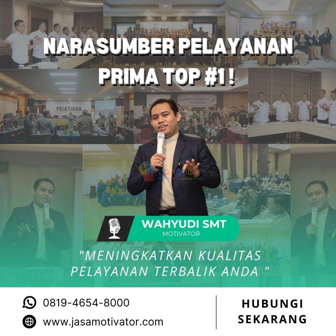 Motivator Service Excellent Jogja (Yogyakarta) - Meningkatkan Kualitas Pelayanan Instansi Anda