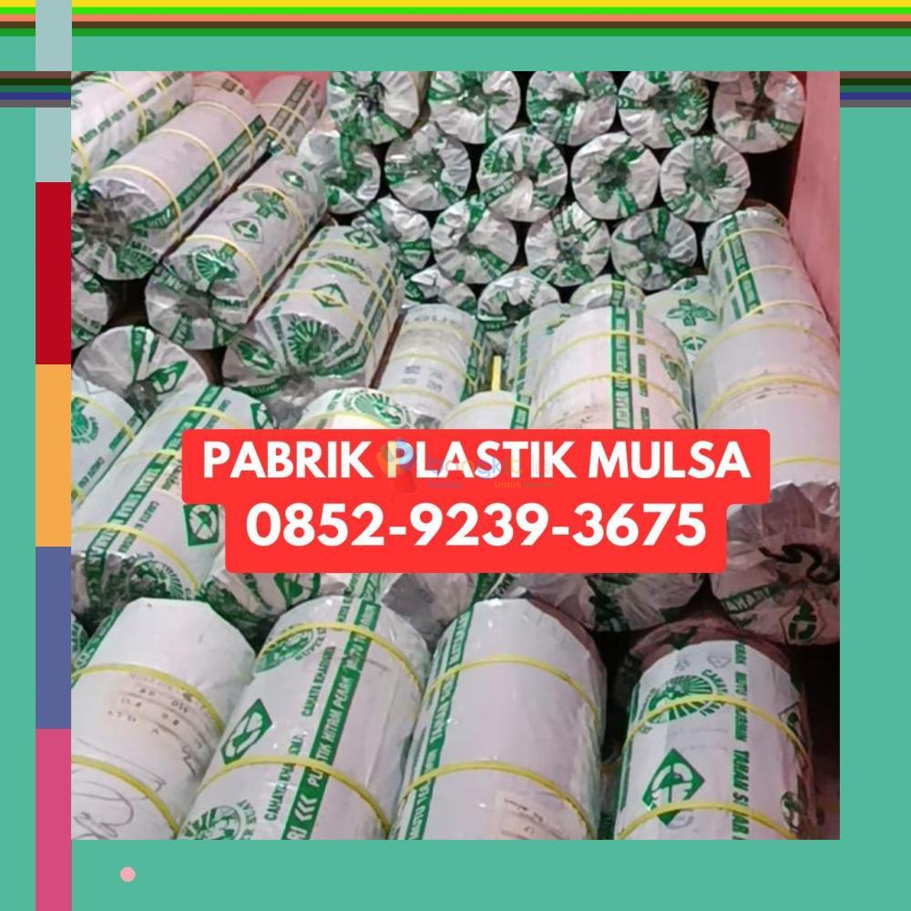 (DIJAMIN PUAS) 0852-9239-3675 Pabrik Plastik Mulsa Barito Timur