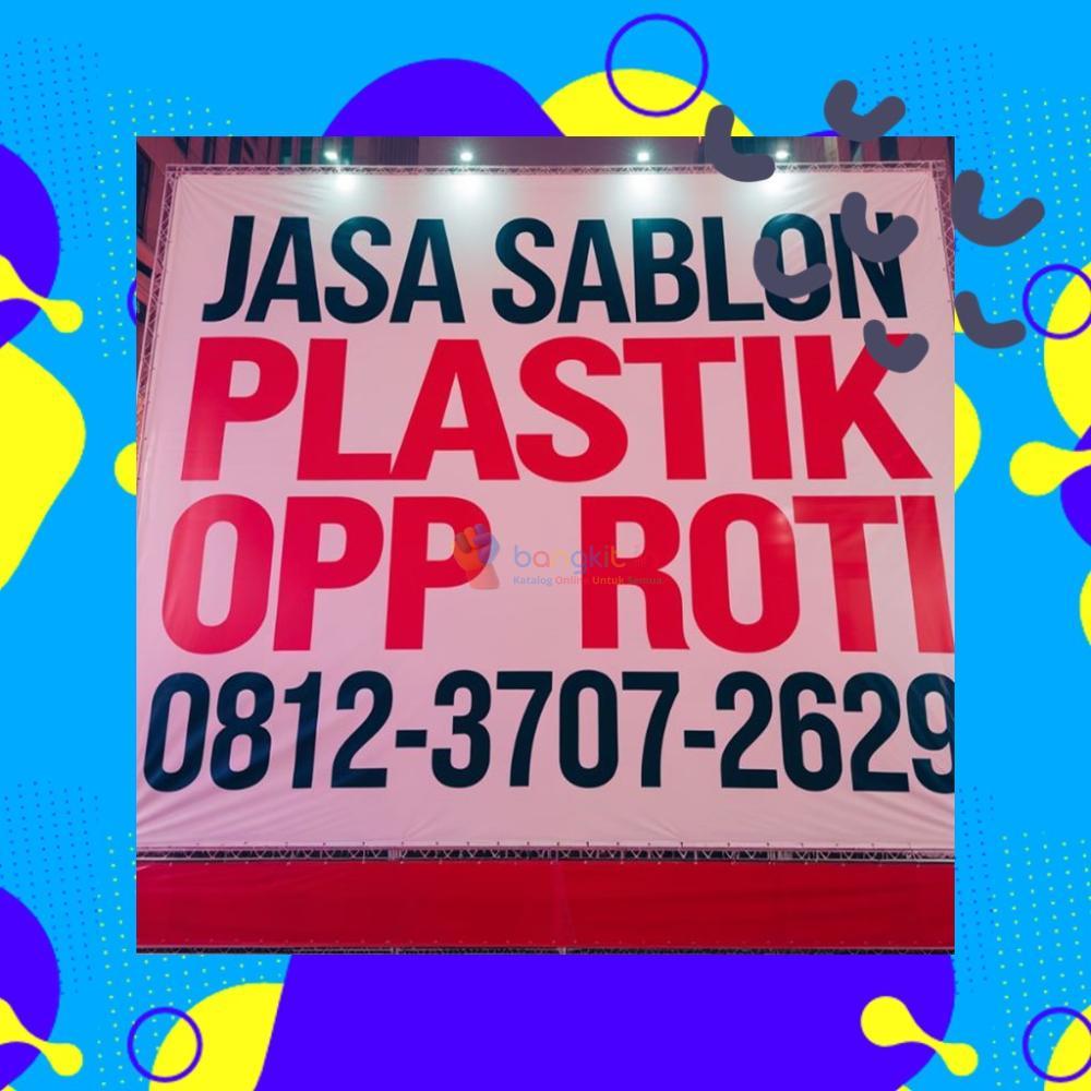 (EKSKLUSIF) 0812-3707-2629 Jasa Sablon Plastik OPP Cilegon