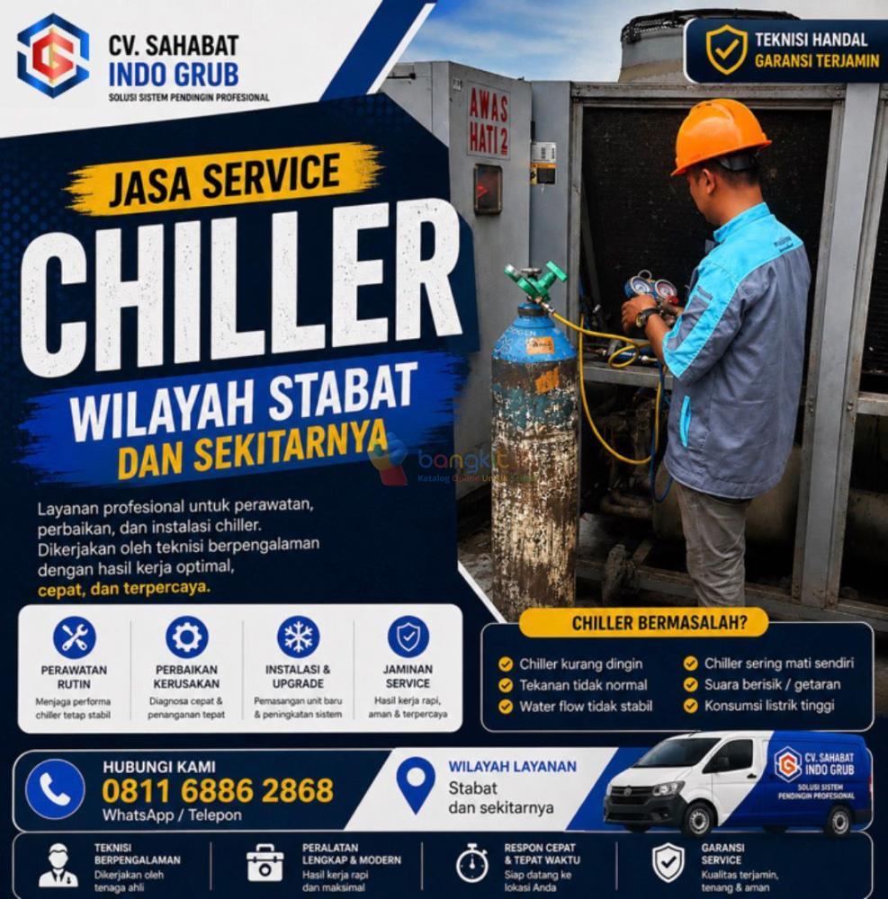 Service Chiller Stabat Terpercaya – Atasi Masalah Tidak Dingin & Bocor