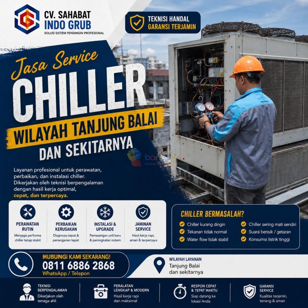 Jasa Service Chiller Tanjung Balai – Atasi Tidak Dingin & Bocor Freon