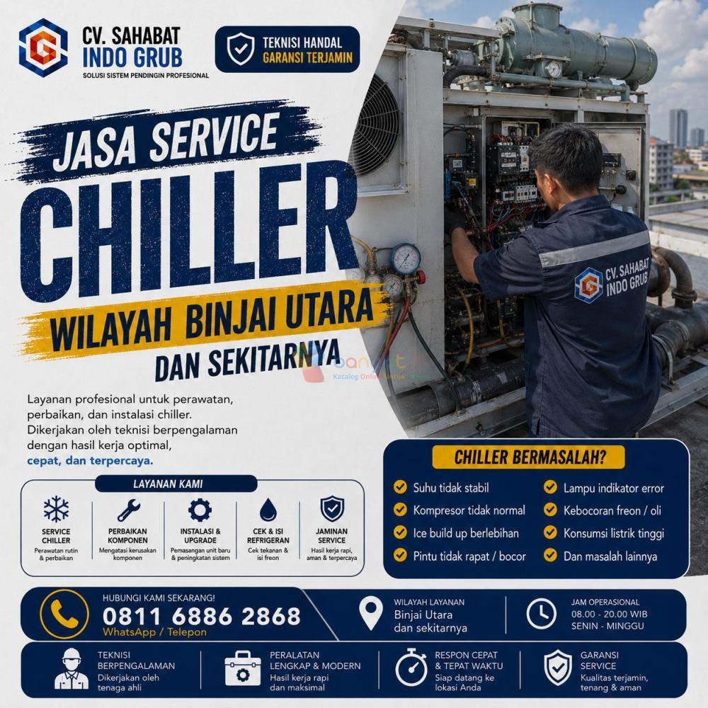 Jasa Service Chiller Binjai Utara dan Sekitarnya | Teknisi Profesional & Bergaransi