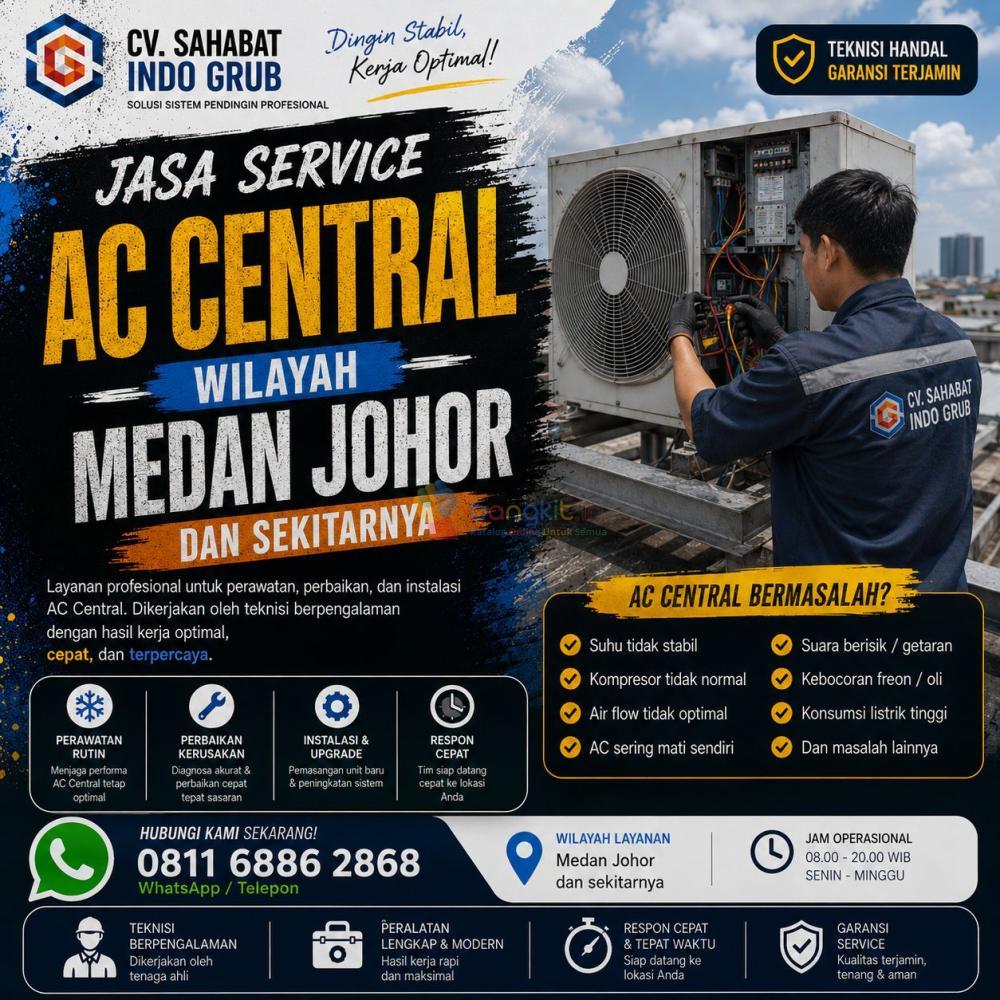 Jasa Maintenance AC Central Medan Johor dan Sekitarnya | Layanan Cepat, Rapi & Terpercaya