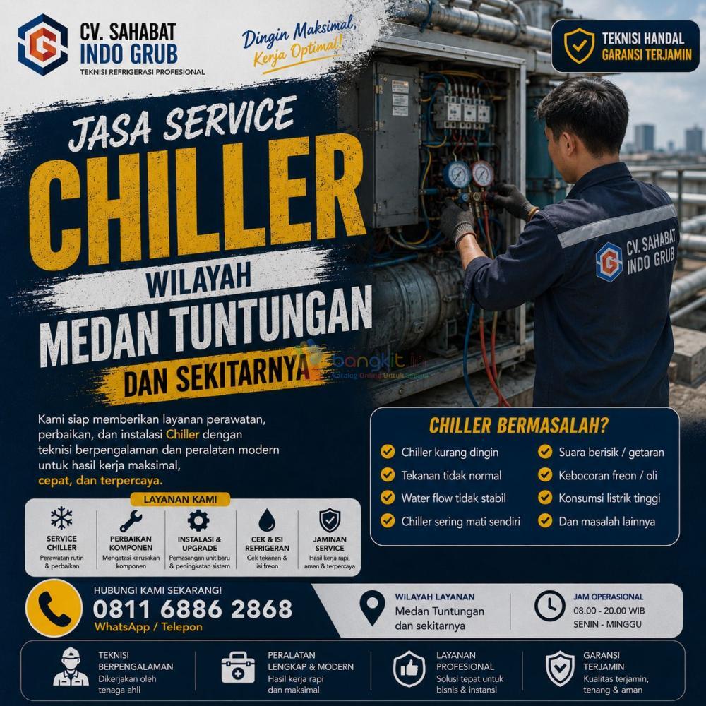 Jasa Maintenance Chiller Medan Tuntungan dan Sekitarnya | Layanan Cepat, Rapi & Terpercaya