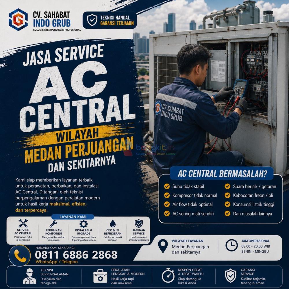 Jasa Maintenance AC Central Medan Perjuangan dan Sekitarnya | Layanan Cepat, Rapi & Terpercaya