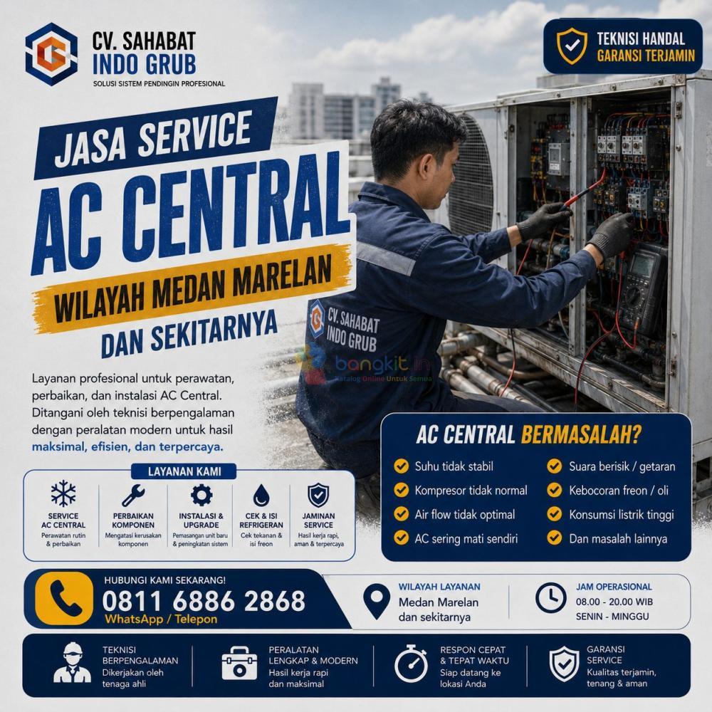 Service AC Central Medan Marelan dan Sekitarnya | Perawatan AC Gedung, Kantor & Industri