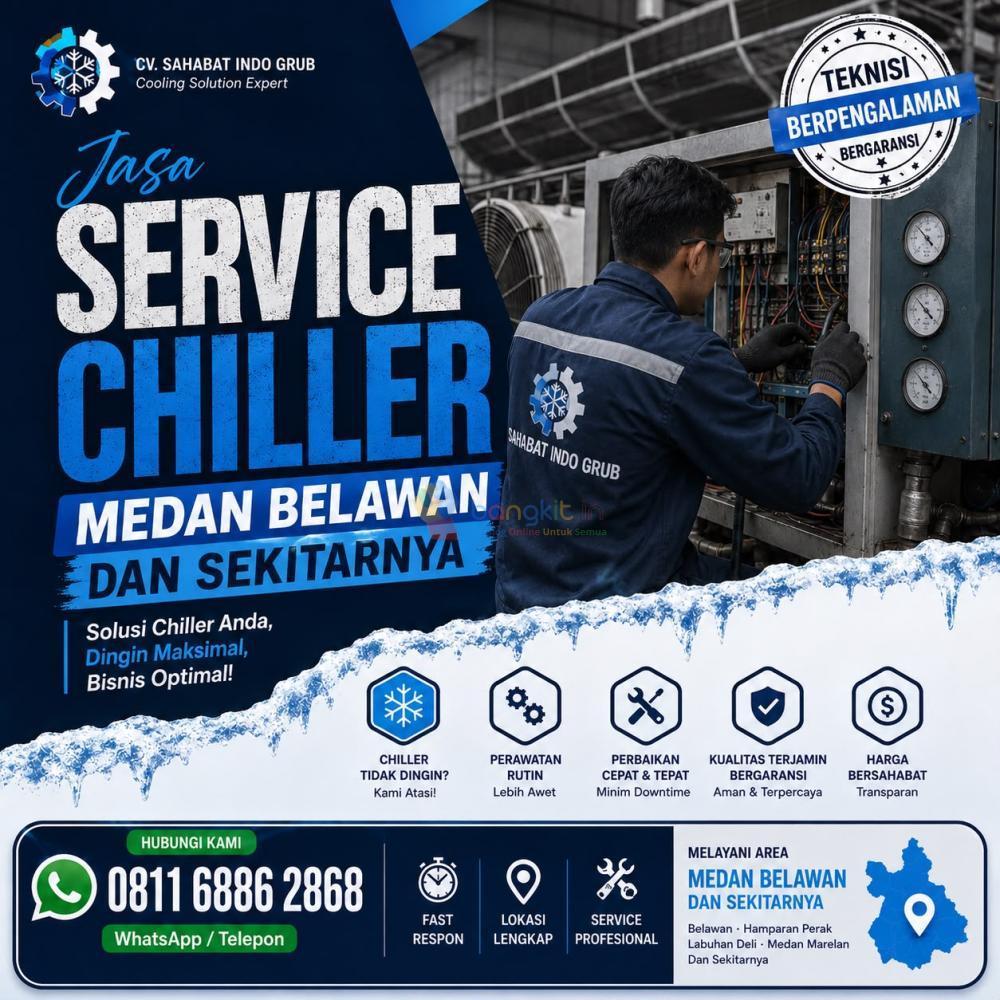 Jasa Service Chiller Medan Belawan dan Sekitarnya | Teknisi Profesional & Bergaransi