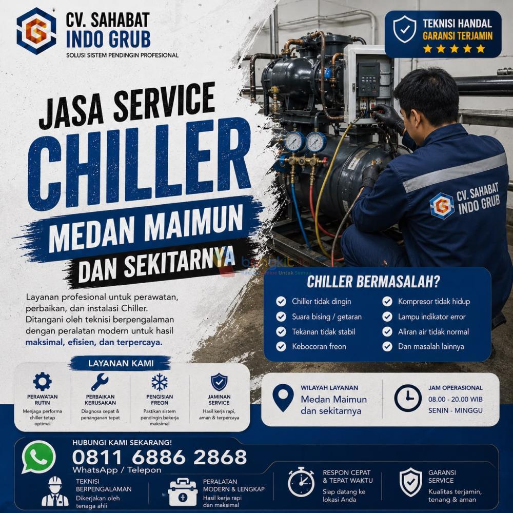 Jasa Service Chiller Medan Maimun dan Sekitarnya | Teknisi Profesional & Bergaransi