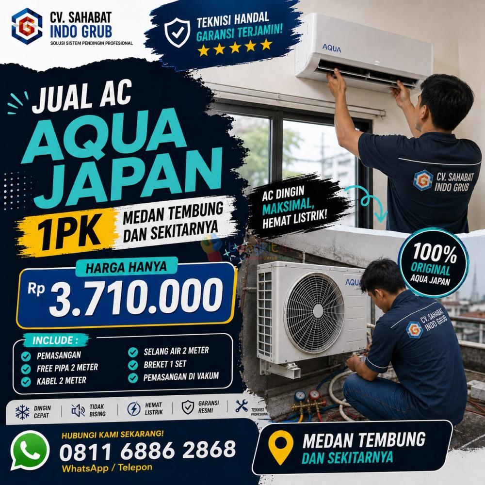 Jual AC Aqua Japan 1 PK di Medan Tembung | Harga Terjangkau, Dingin Maksimal