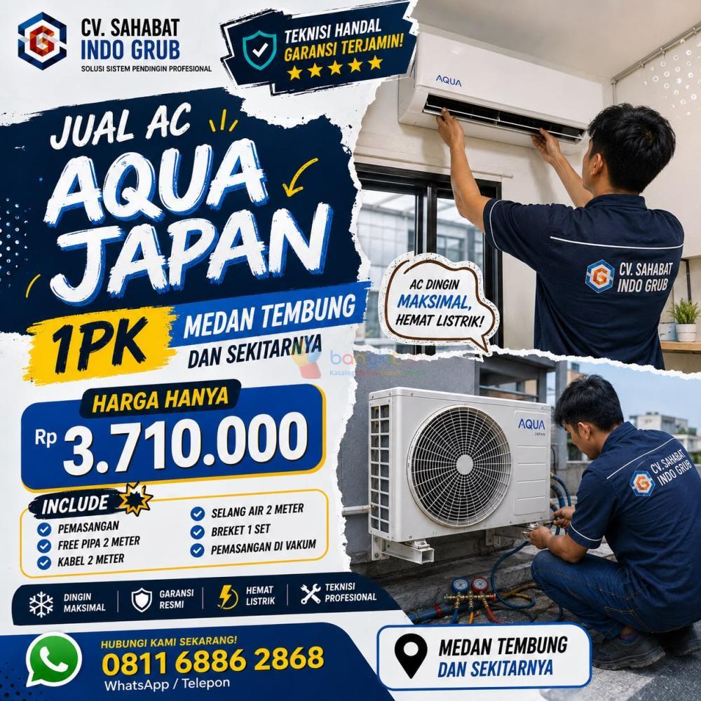Promo AC Aqua Japan 1 PK Medan Tembung dan Sekitarnya | Gratis Pemasangan & Bergaransi