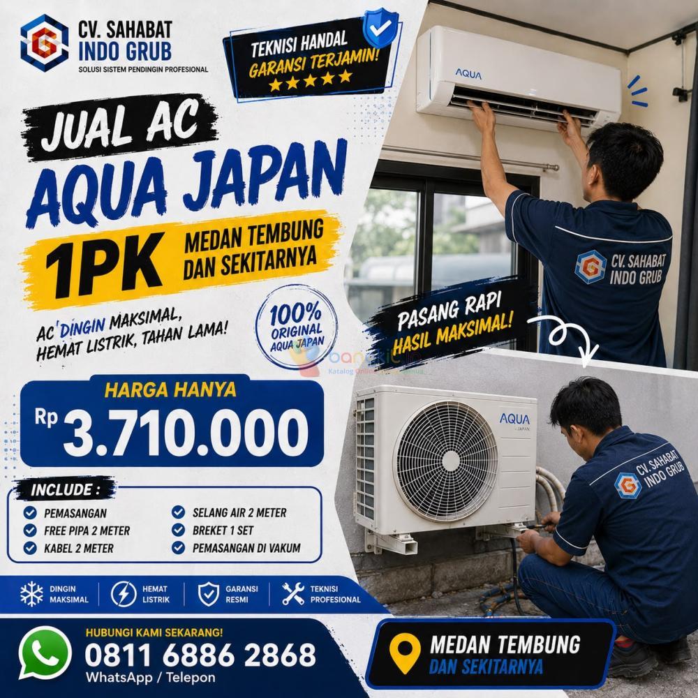 Jual AC Aqua Japan 1 PK Medan Tembung | Free Survei, Pemasangan Cepat & Rapi