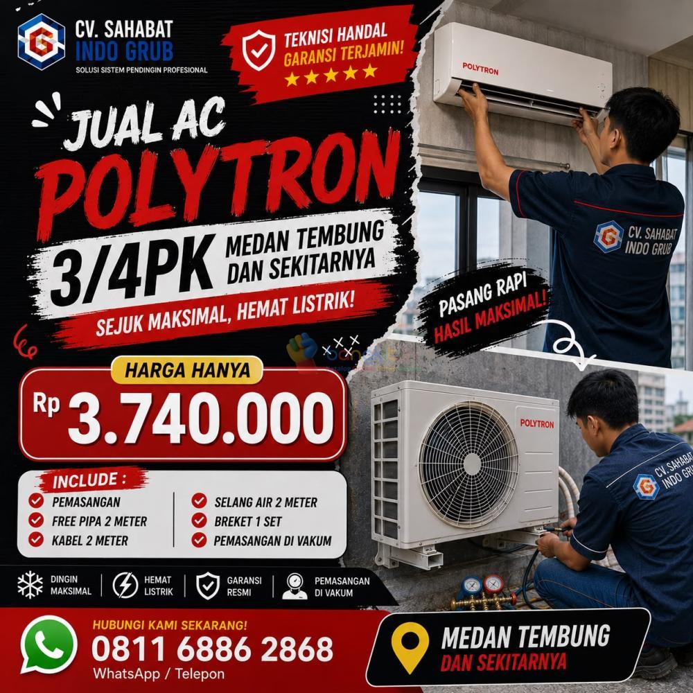 AC Polytron 3/4 PK Medan Tembung dan Sekitarnya | Hemat Listrik, Garansi Resmi & Teknisi Profesional