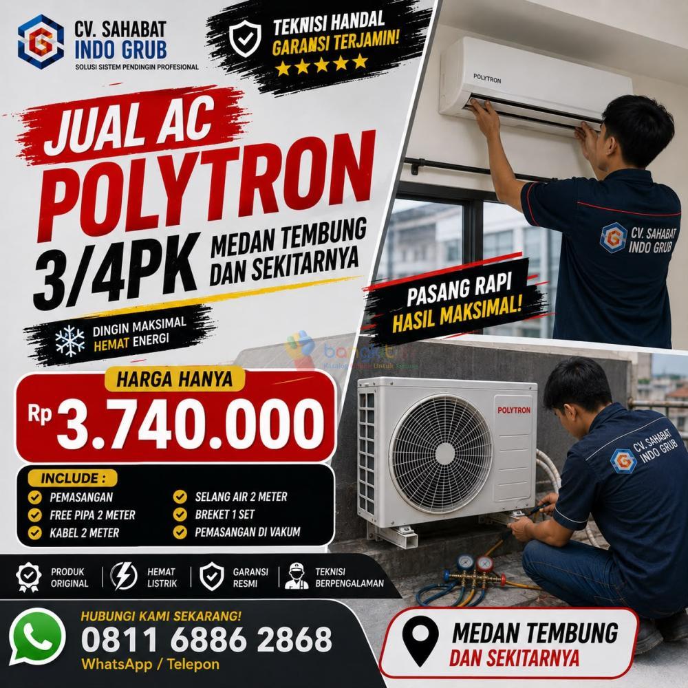 Jual AC Polytron 3/4 PK Medan Tembung | Free Survei, Pemasangan Cepat & Rapi