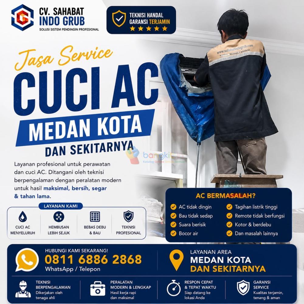 Cuci AC Medan Kota Terpercaya | Bersih Maksimal, AC Lebih Dingin