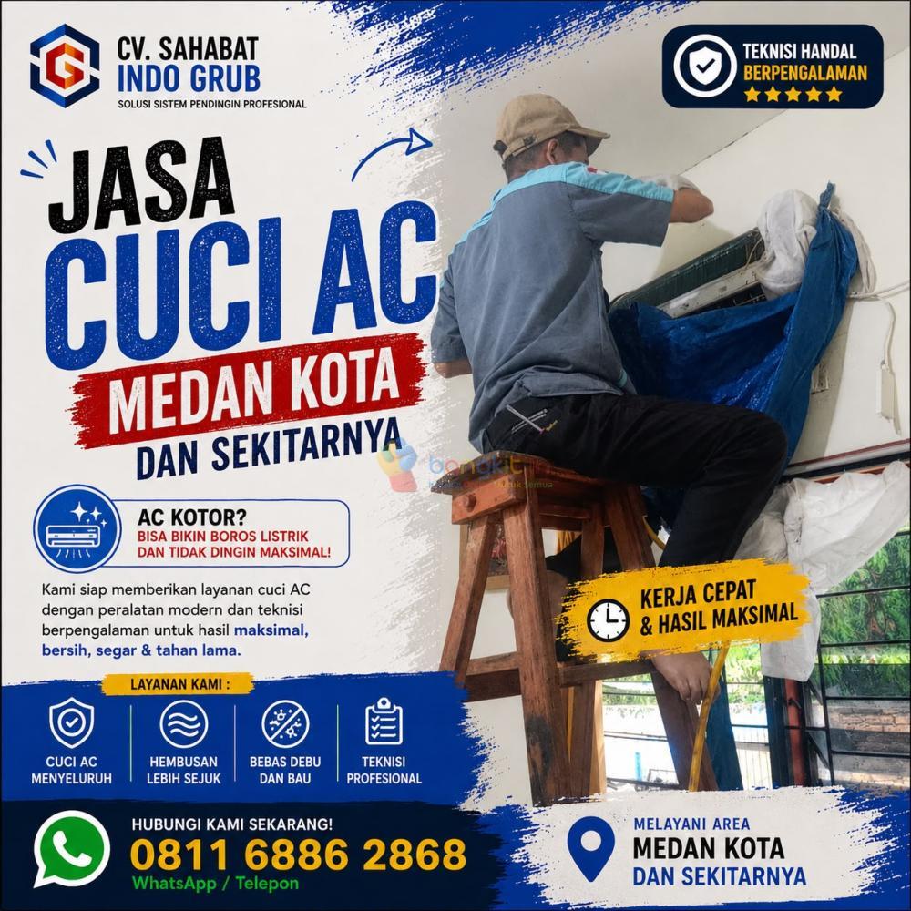 Cuci AC Medan Kota dan Sekitarnya | Perawatan AC untuk Rumah, Kantor & Ruko