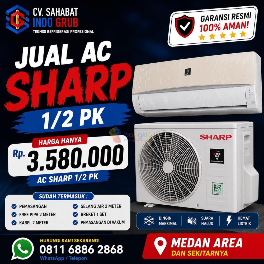 Toko AC Sharp 1/2 PK Medan Area dan Sekitarnya | Harga Kompetitif & Siap Kirim