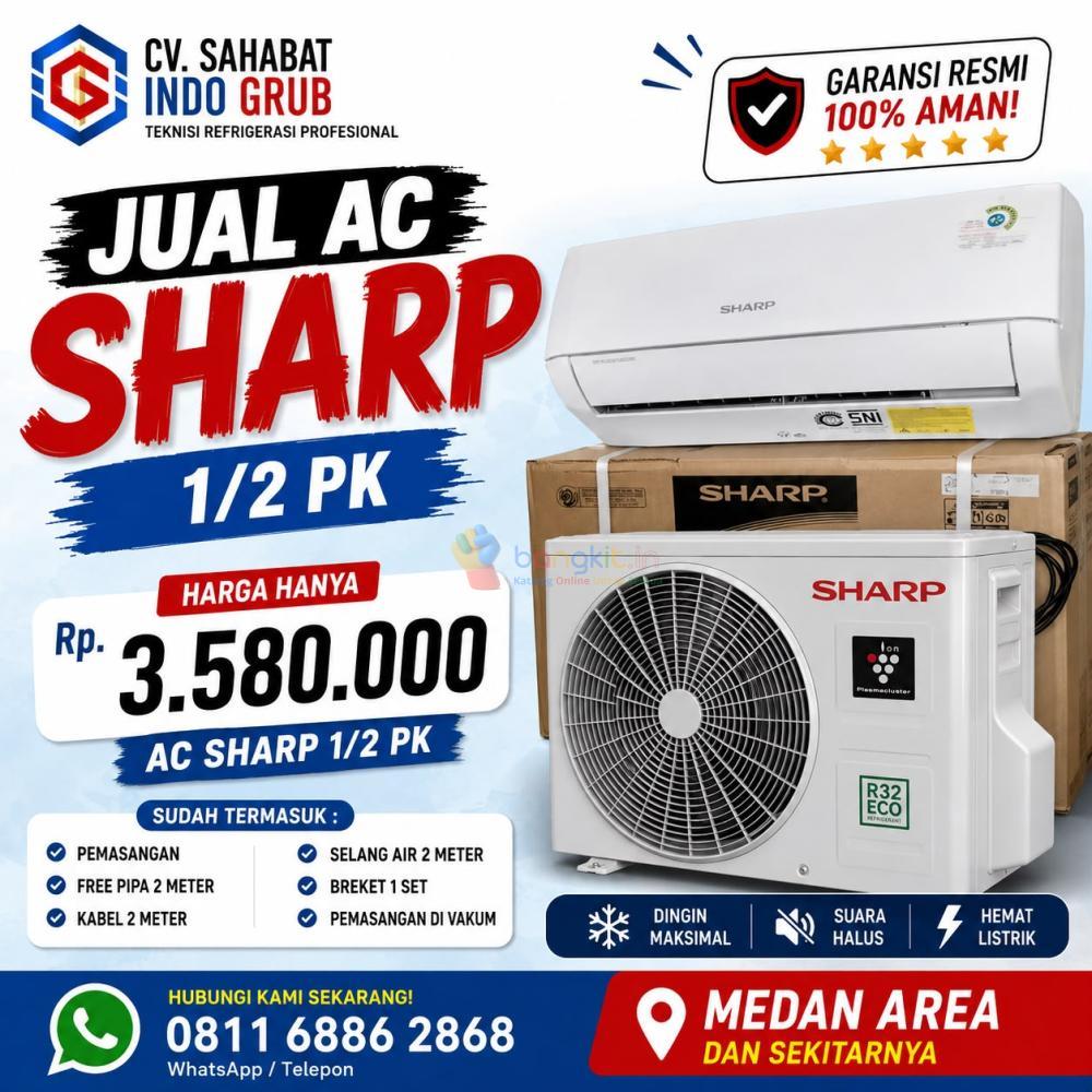 Jual AC Sharp 1/2 PK Medan Area | Solusi Pendingin untuk Rumah, Kantor & Ruko