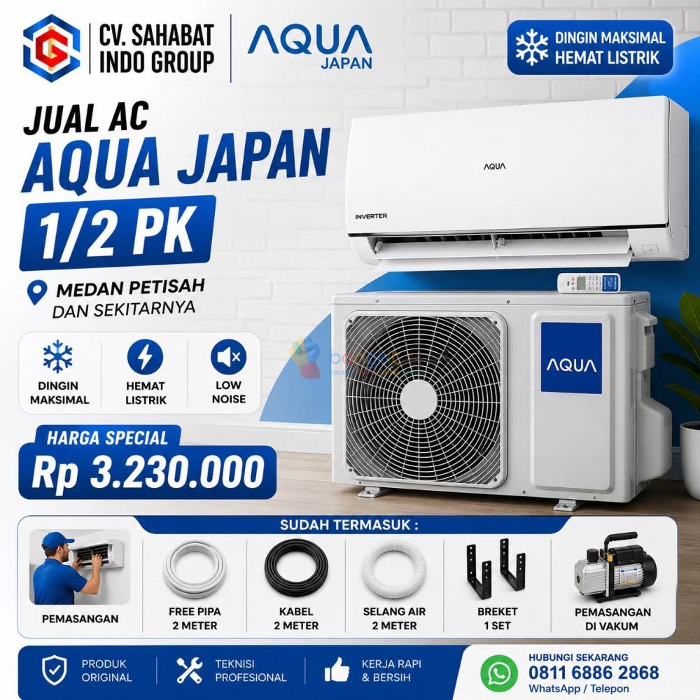 Jual AC Aqua Japan 1/2 PK di Medan Petisah | Harga Terjangkau, Dingin Maksimal