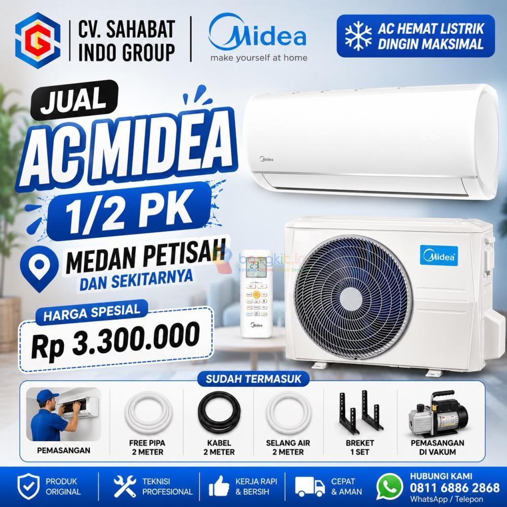 Toko AC Midea 1/2 PK Medan Petisah dan Sekitarnya | Harga Kompetitif & Siap Kirim