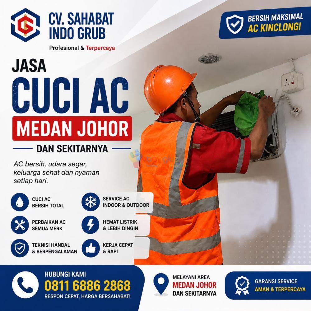Jasa Cuci AC Medan Johor dan Sekitarnya | Bikin Rumah Adem Tanpa Drama