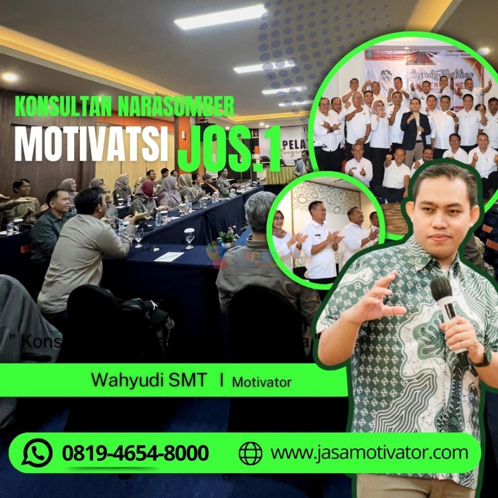 Narasumber Motivator  Capacity Building Banyuwangi, Resmi & Terbaik! Coach Wahyudi SMT