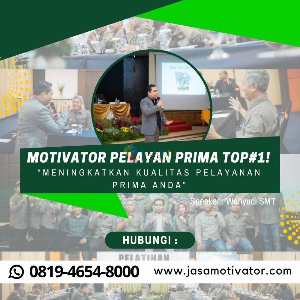 Narasumber Motivator  Capacity Building Bontang, Resmi & Terbaik! Coach Wahyudi SMT