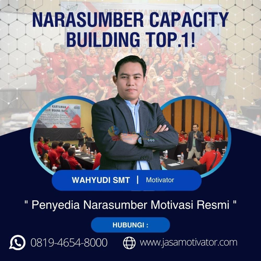 Narasumber Motivator  Capacity Building Jambi, Resmi & Terbaik! Coach Wahyudi SMT