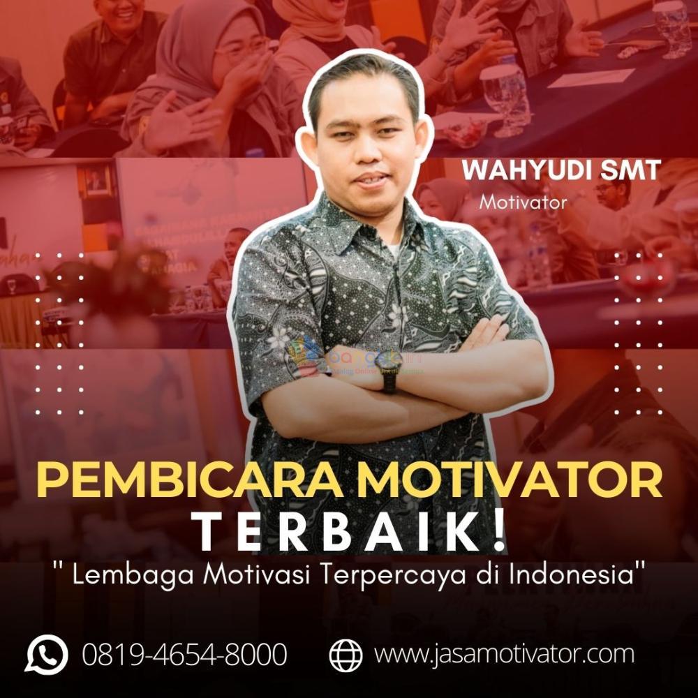 Narasumber Motivator  Capacity Building Jembrana, Resmi & Terbaik! Coach Wahyudi SMT