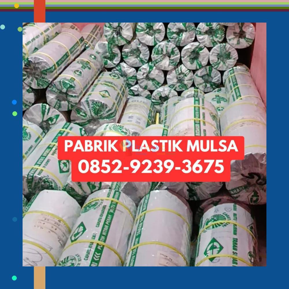 (HARGA TERJANGKAU) 0852-9239-3675 Pabrik Plastik Mulsa Mempawah