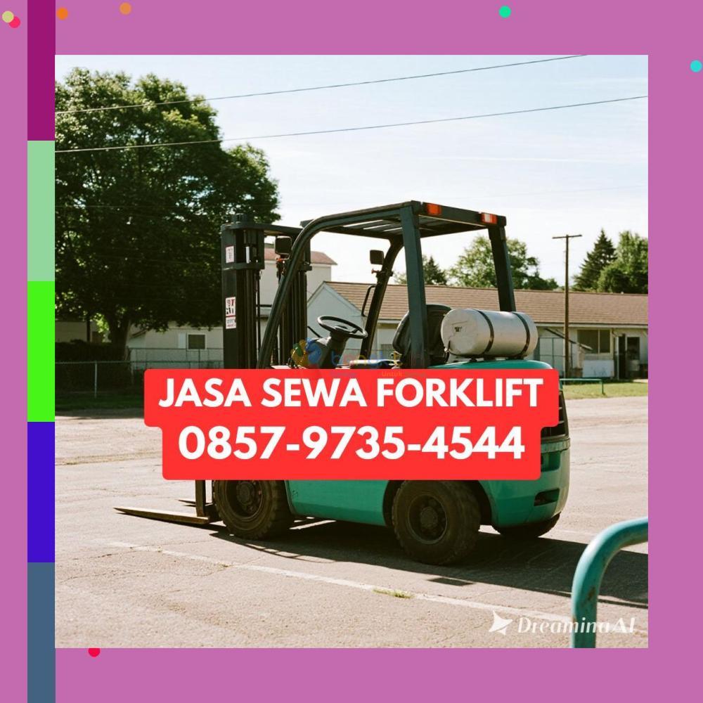(SPESIAL) 0857-9735-4544 Sewa Forklift Terdekat Mahakam Hulu